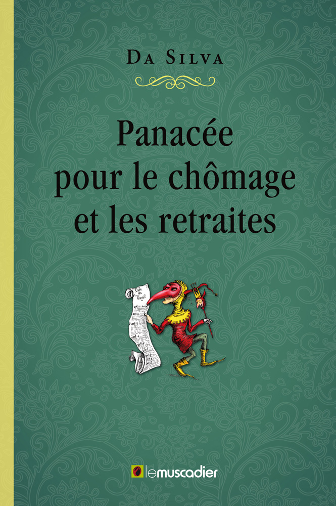 Couverture du livre «Panacée pour le chômage et les retraites»