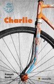 Couverture du livre "Charlie - François David - ISBN : 979-10-90685-28-4