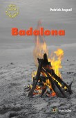 Couverture du livre "Badalona" de Patrick Joquel