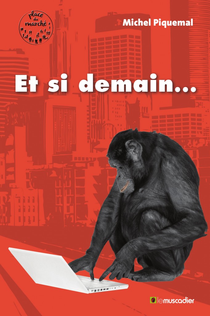 Couverture du livre "Et si demain..." de Michel Piquemal