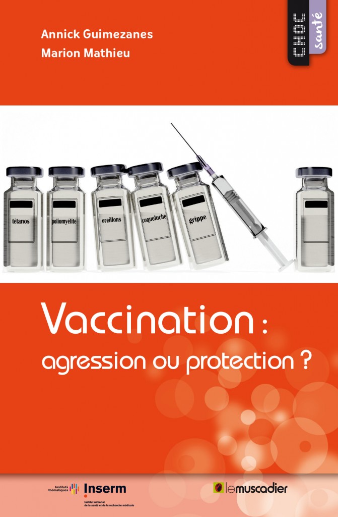 Couverture du livre "Vaccination : agression ou protection ?" - collection Choc santé