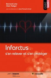 Couverture du livre Infarctus : s'en relever et s'en protéger - ISBN 9791090685581