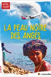 Couverture du livre La peau noire des anges - Yves-Marie Clément - ISBN 9791090685734