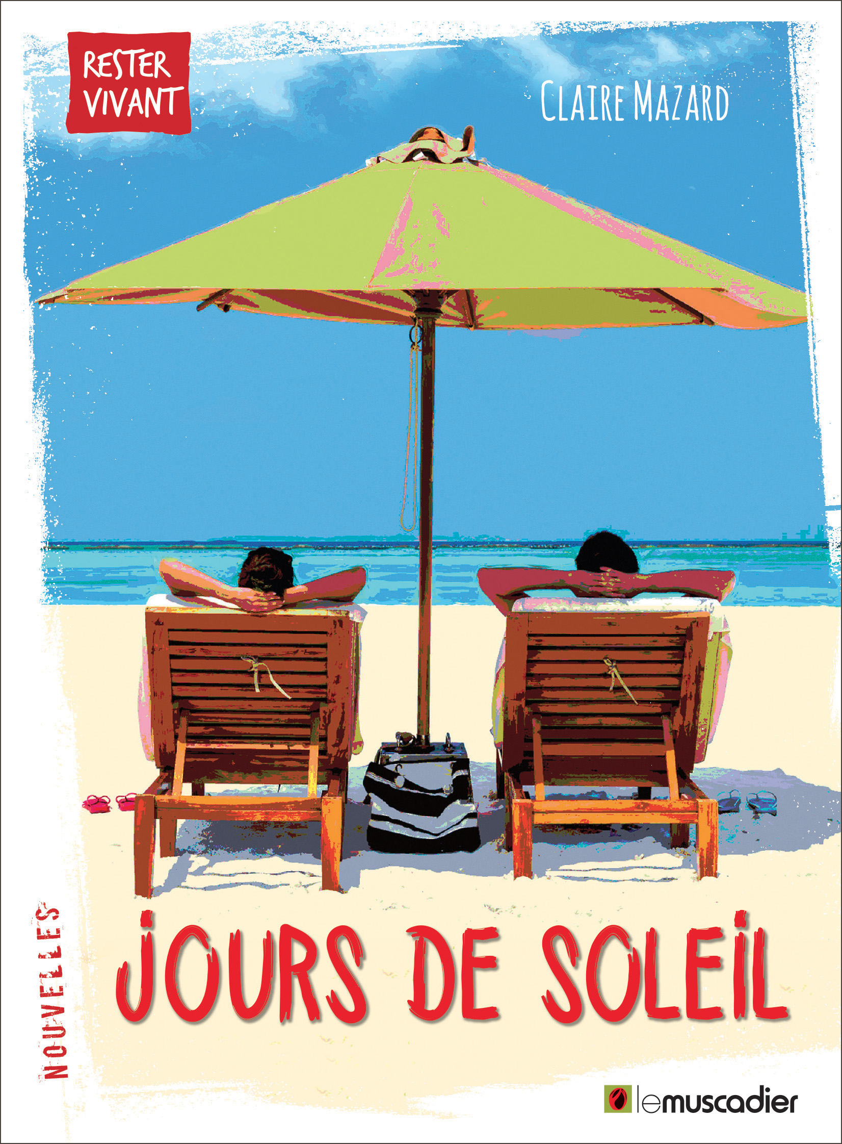 Couverture du livre "Jours de soleil" de Claire Mazard - ISBN 9791090685772