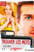 Couverture du livre "Trouver les mots" - Gilles Abier - ISBN 9791090685963