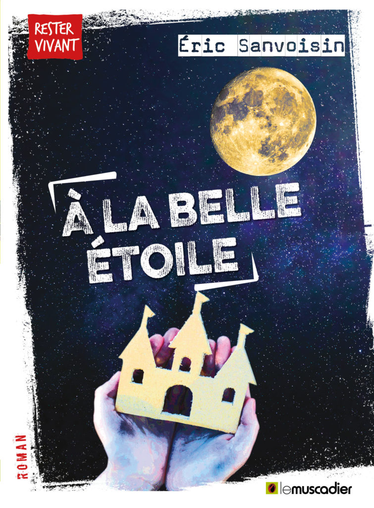 Couverture du livre "À la belle étoile" d’Éric Sanvoisin - ISBN 9791096935062