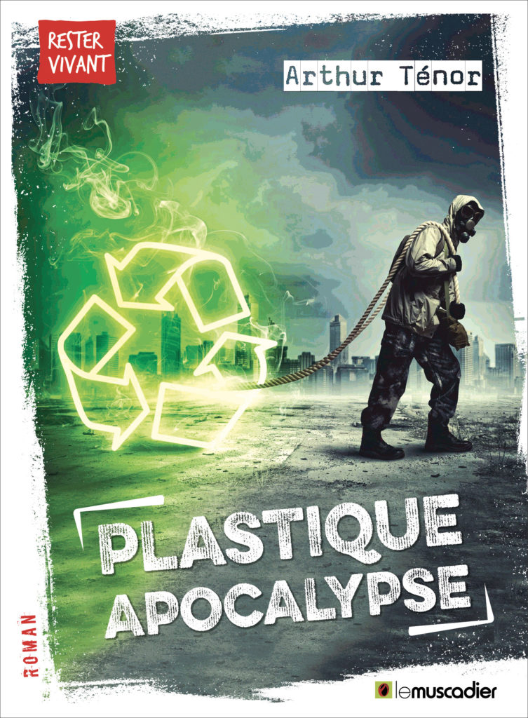 Couverture du livre "Plastique apocalypse" d'Arthur Ténor - ISBN 9791096935093