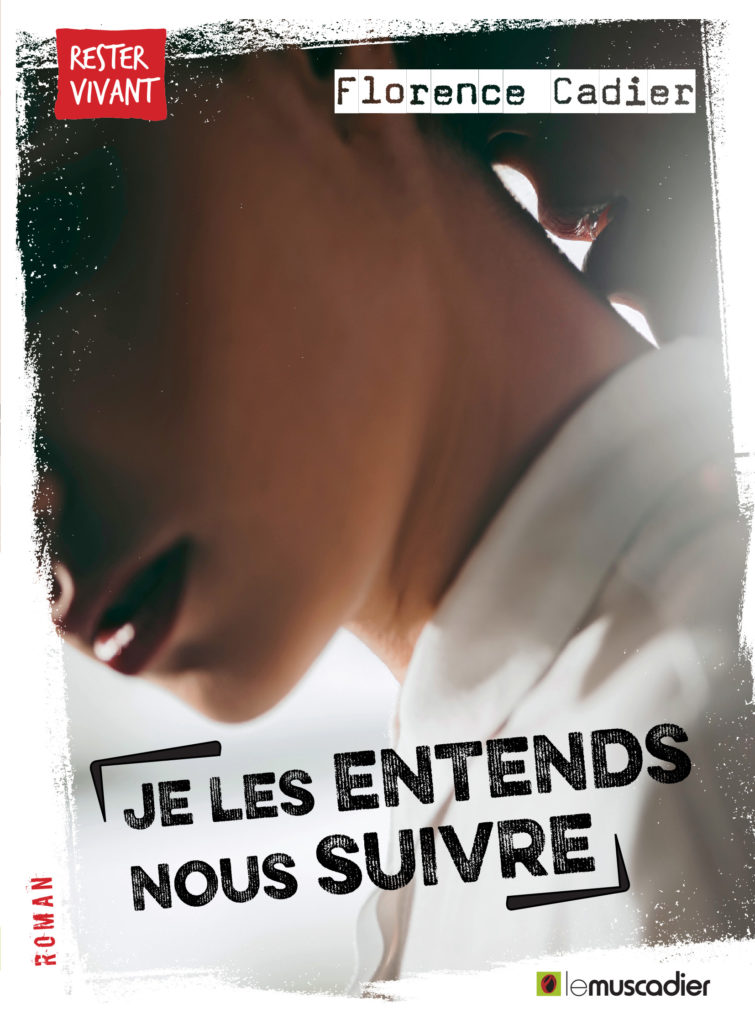 Couverture du livre "Je les entends nous suivre" - Florence Cadier - ISBN 979-10-96935-13-0