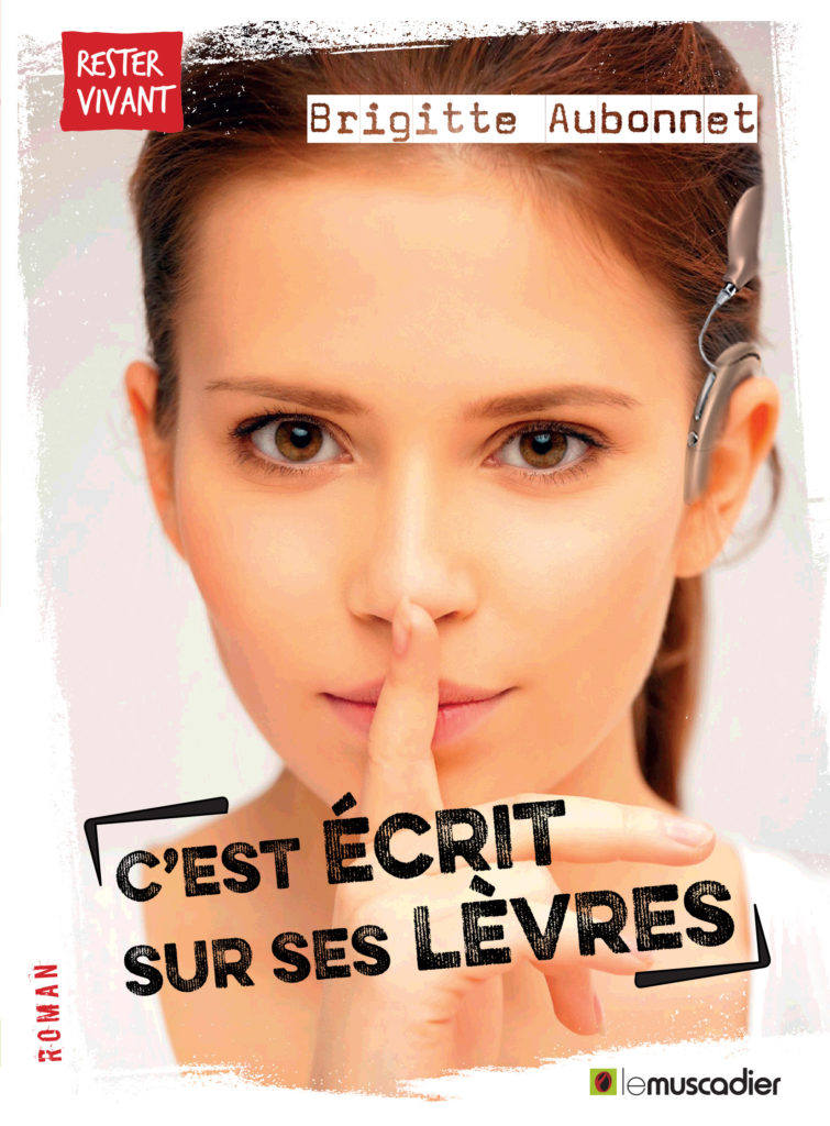 Couverture du livre "C’est écrit sur ses lèvres" - Brigitte Aubonnet - ISBN 979-10-96935-14-7