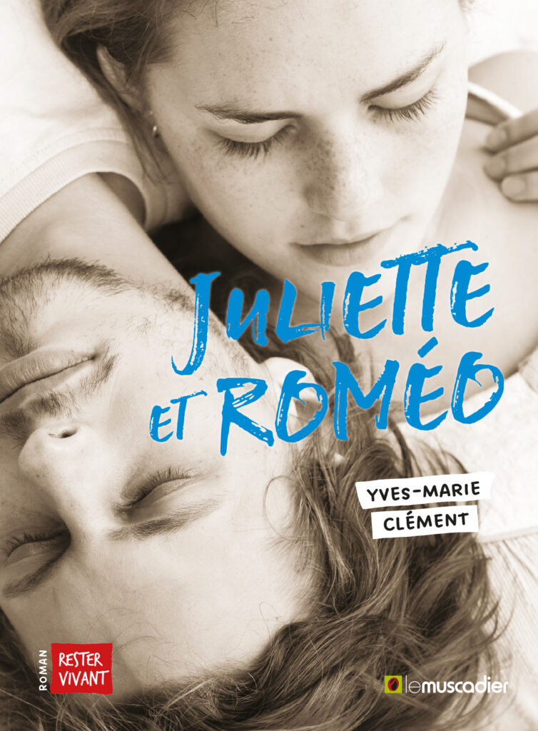 Couverture du livre Juliette et Roméo - Yves-Marie Clément - ISBN 9782383020134