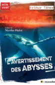Couverture du livre L'avertissement des abysses - Arthur Ténor - Préface de Nicolas Hulot - ISBN 979-10-96935-40-6