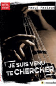 Couverture du livre "Je suis venu te chercher" - Hervé Mestron - ISBN 9791096935390