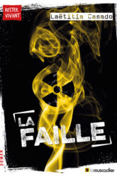 Couverture du livre La faille - Laëtitia Casado - ISBN 9791096935628