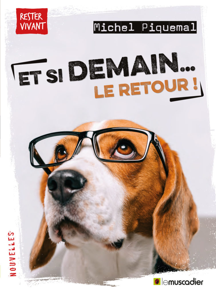 Couverture du livre Et si demain... le retour ! - Michel Piquemal - ISBN 9791096935635