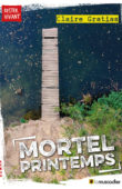 Couverture du livre Mortel printemps de Claire Gratias - ISBN 9791096935857