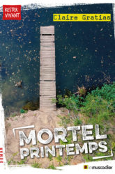 Couverture du livre Mortel printemps de Claire Gratias - ISBN 9791096935857