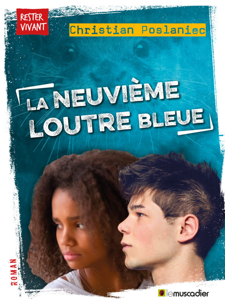 Couverture du livre La neuvième loutre bleue de Christian Poslaniec - ISBN 9791096935864