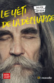 Couverture du livre Le yéti de la décharge de Julien Artigue - ISBN 9782383020004