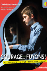 Couverture du livre Courage... fuyons ! de Christine Deroin - ISBN 9782383020073