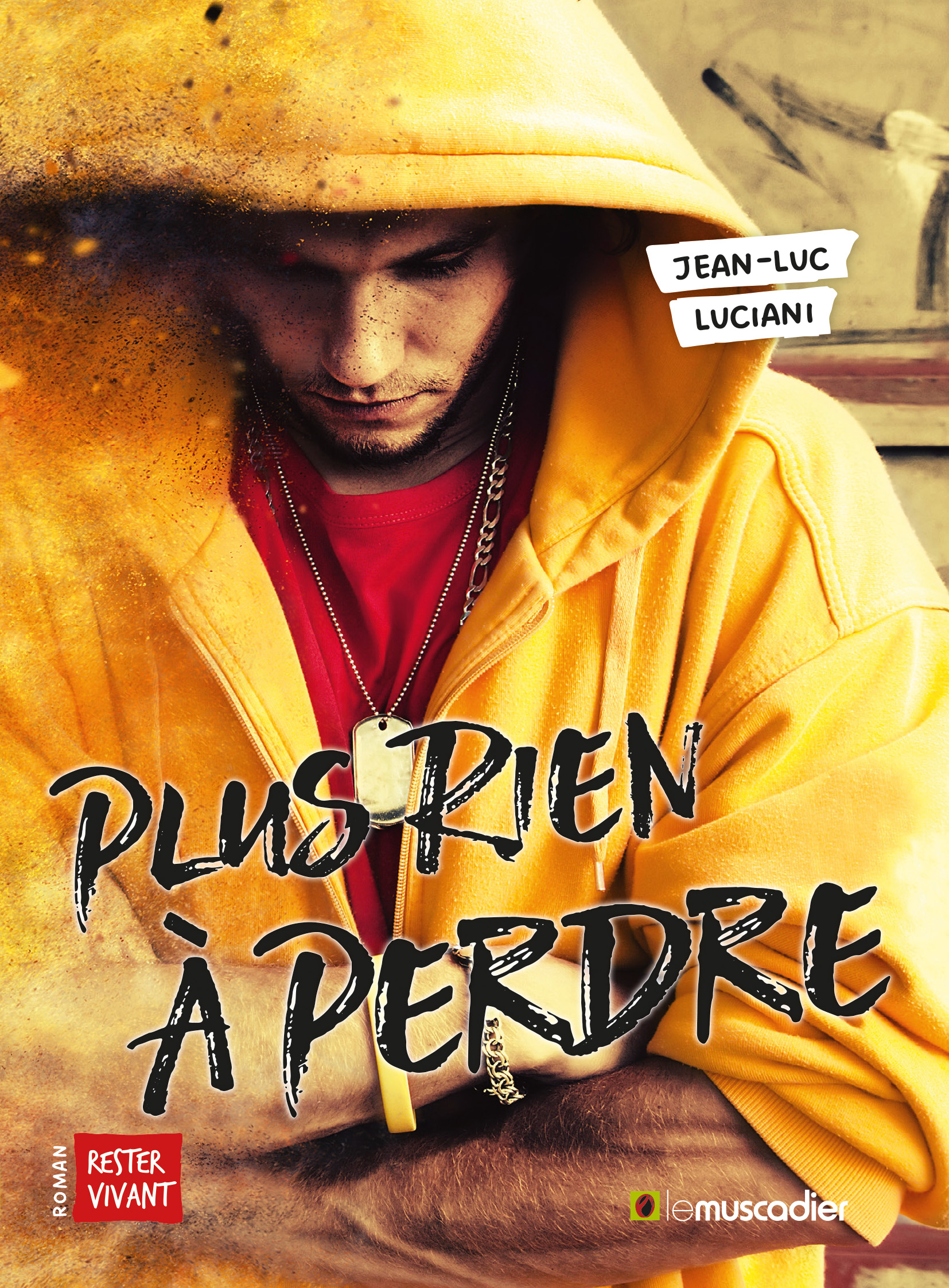 Couverture du livre Plus rien à perdre - ISBN 9782383020318